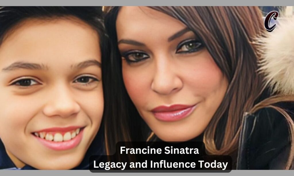 Francine Sinatra Legacy and Influence Today