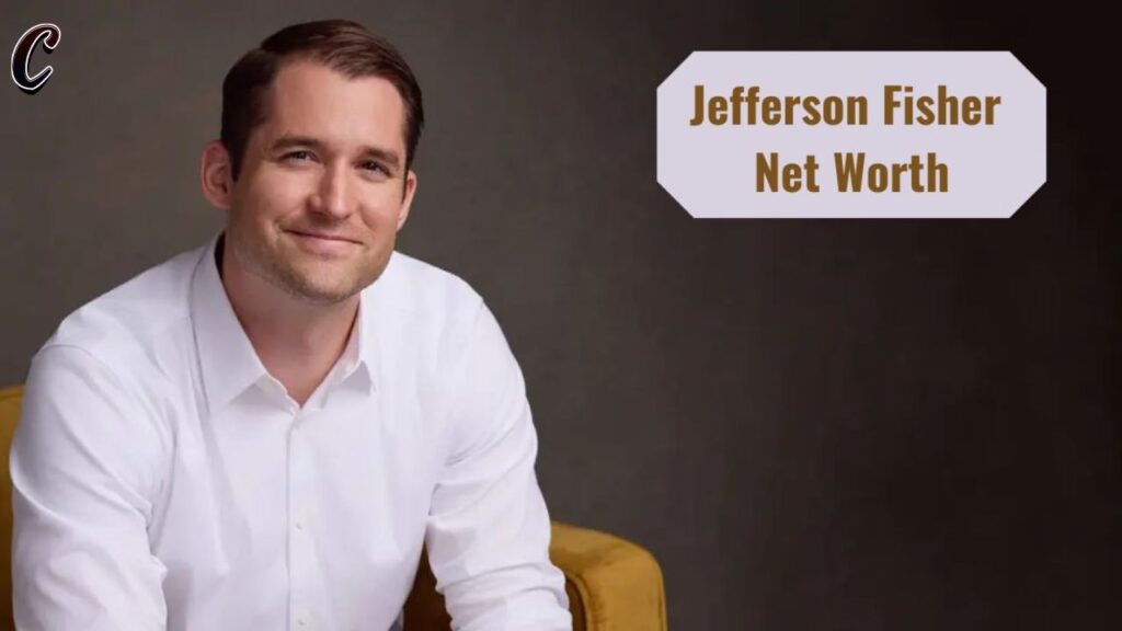 Jefferson Fisher Net Worth